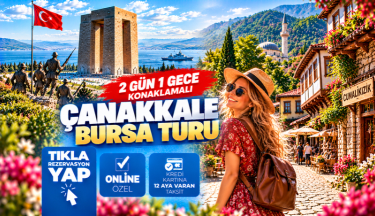 Çanakkale Bursa Turu